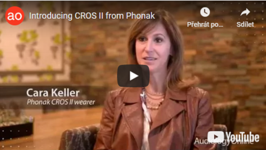 Zkušenost uživatelky přístroje Phonak CROS pro jednostrannou hluchotu